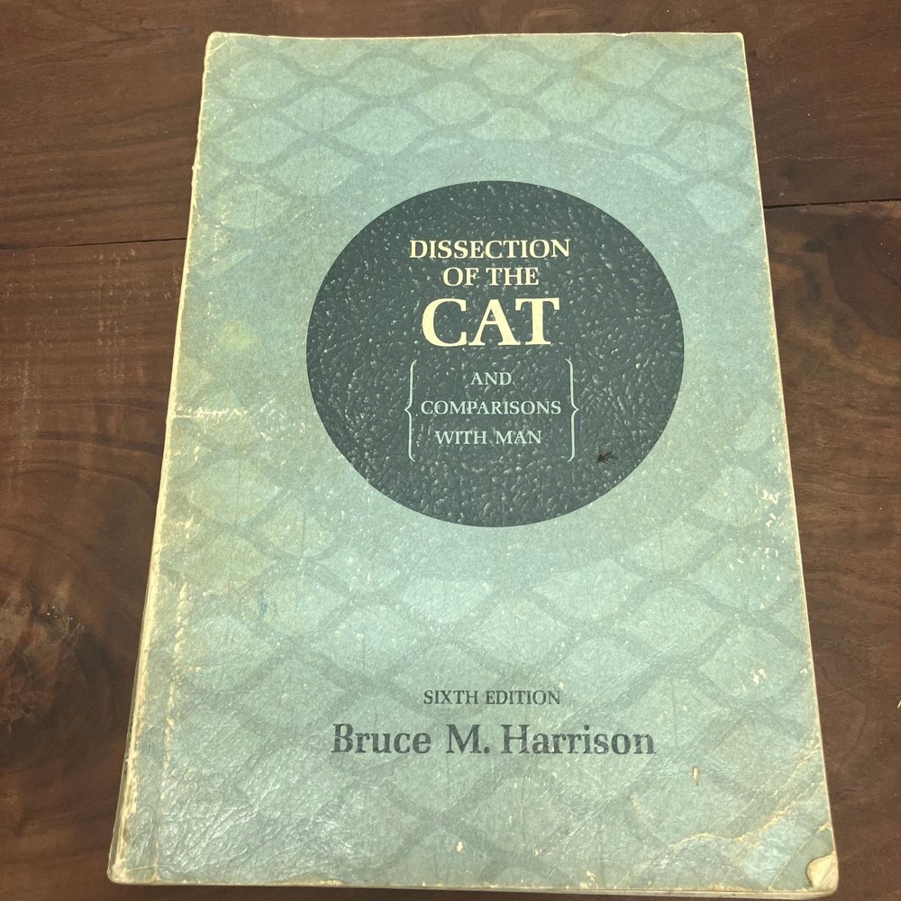 Dissection of the Cat Bruce M. Harrison 1970 6th Edition Medical Manual Mosby